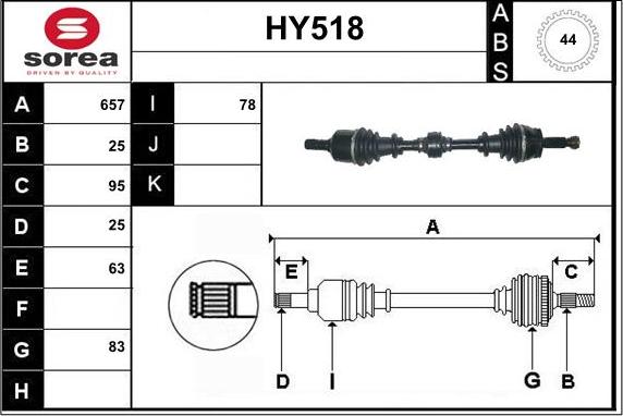 Sera HY518 - Drive Shaft autospares.lv