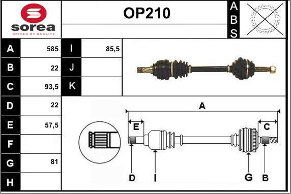 Sera OP210 - Drive Shaft autospares.lv