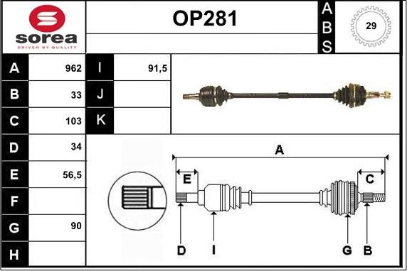 Sera OP281 - Drive Shaft autospares.lv