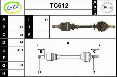 Sera TC612 - Drive Shaft autospares.lv