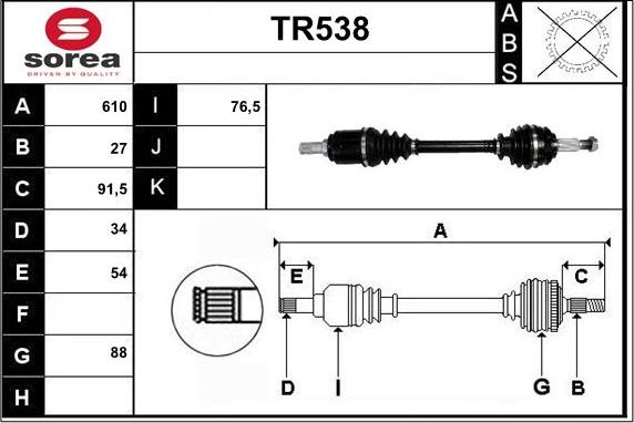 Sera TR538 - Drive Shaft autospares.lv