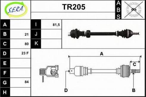 Sera TR205 - Drive Shaft autospares.lv