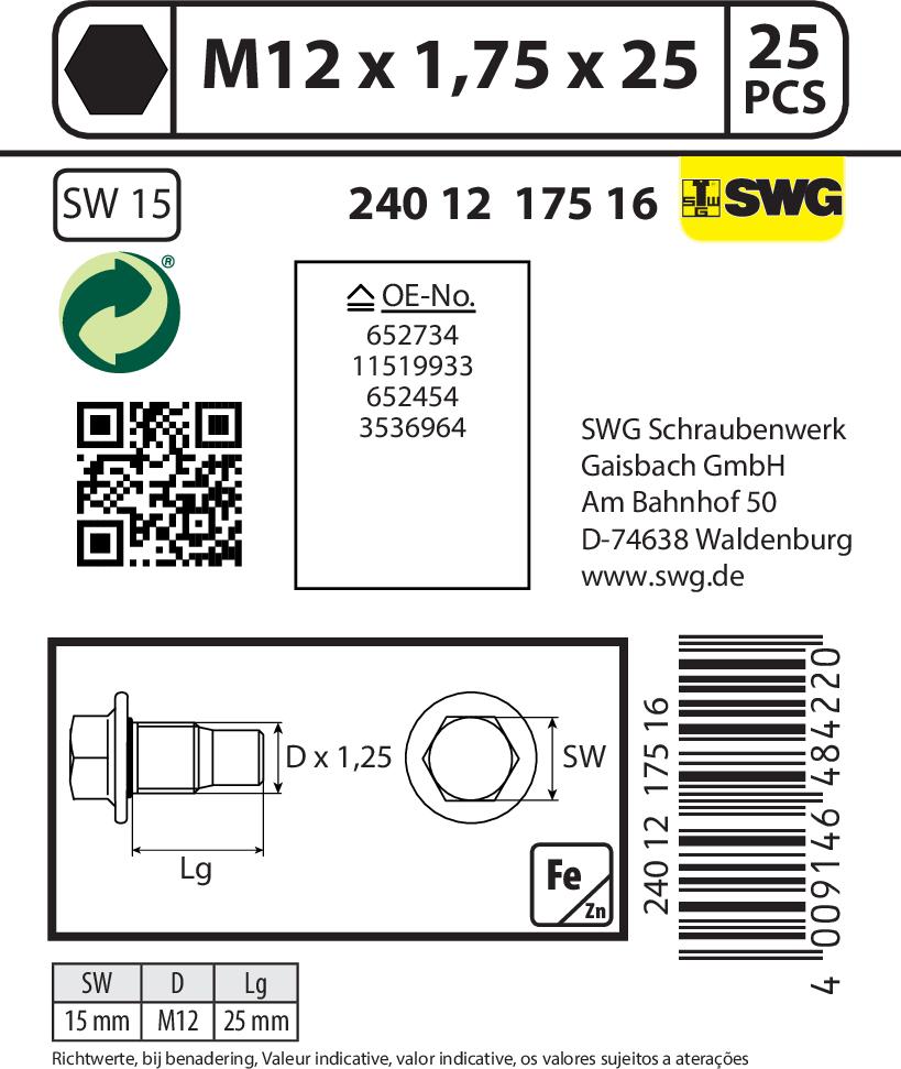 SWGAutomotive 240 12  175 16 - Sealing Plug, oil sump autospares.lv