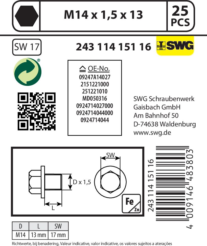 SWGAutomotive 243 14  151 80 - Sealing Plug, oil sump autospares.lv